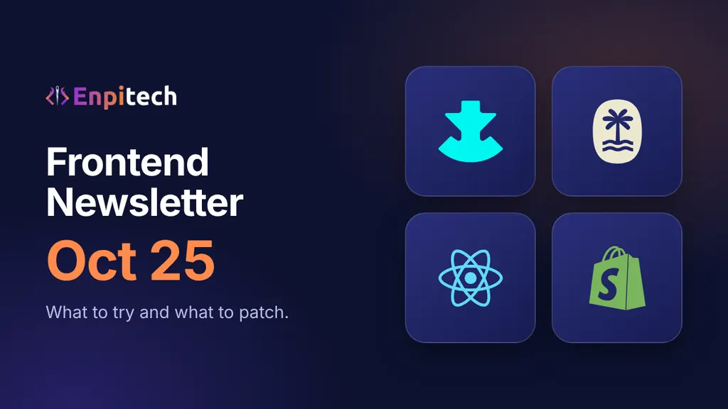 Frontend Newsletter · Oct 25 · Try tsrs, Patch React Server Components